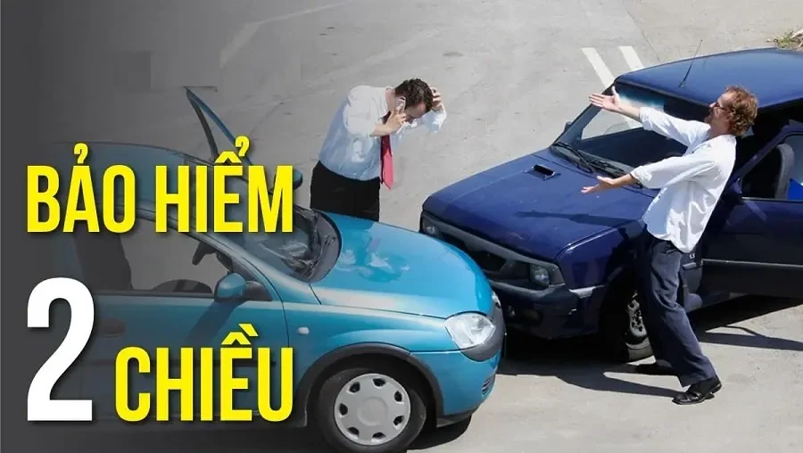 BẢO HIỂM XE HƠI HAI CHIỀU (TOÀN DIỆN)